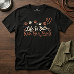 Life is Better With Paw Prints T-Shirt