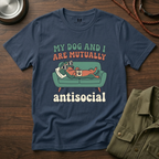 My Dog and I are Mutually Antisocial T-Shirt