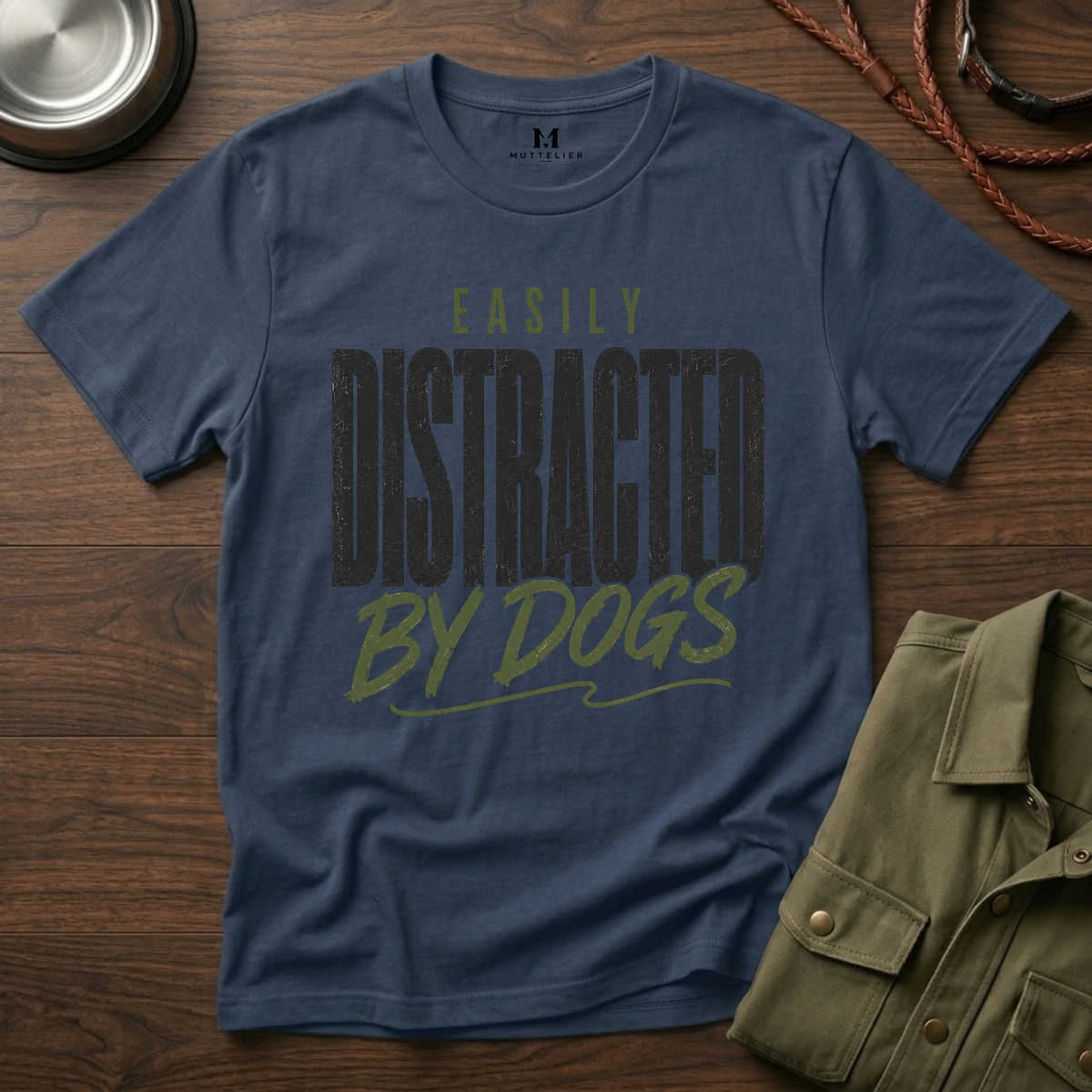 Easily Distracted by Dogs T-Shirt