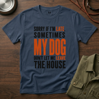 Sorry If I'm Late... T-Shirt