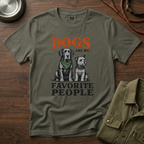 Dogs are my Favorite People T-Shirt