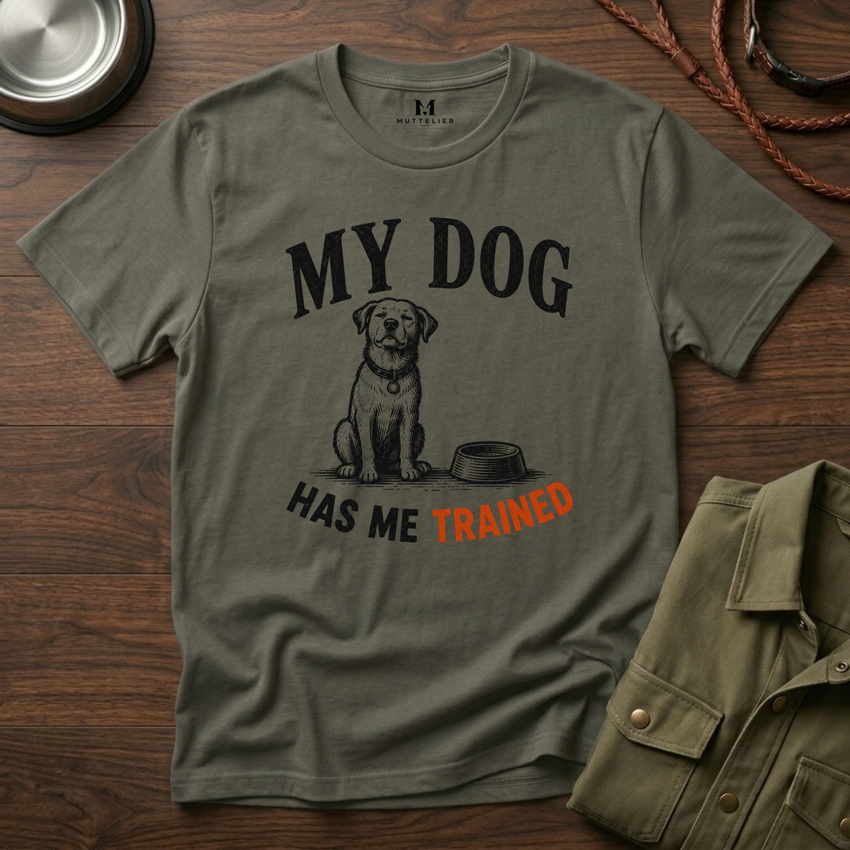 My Dog Has Me Trained T-Shirt
