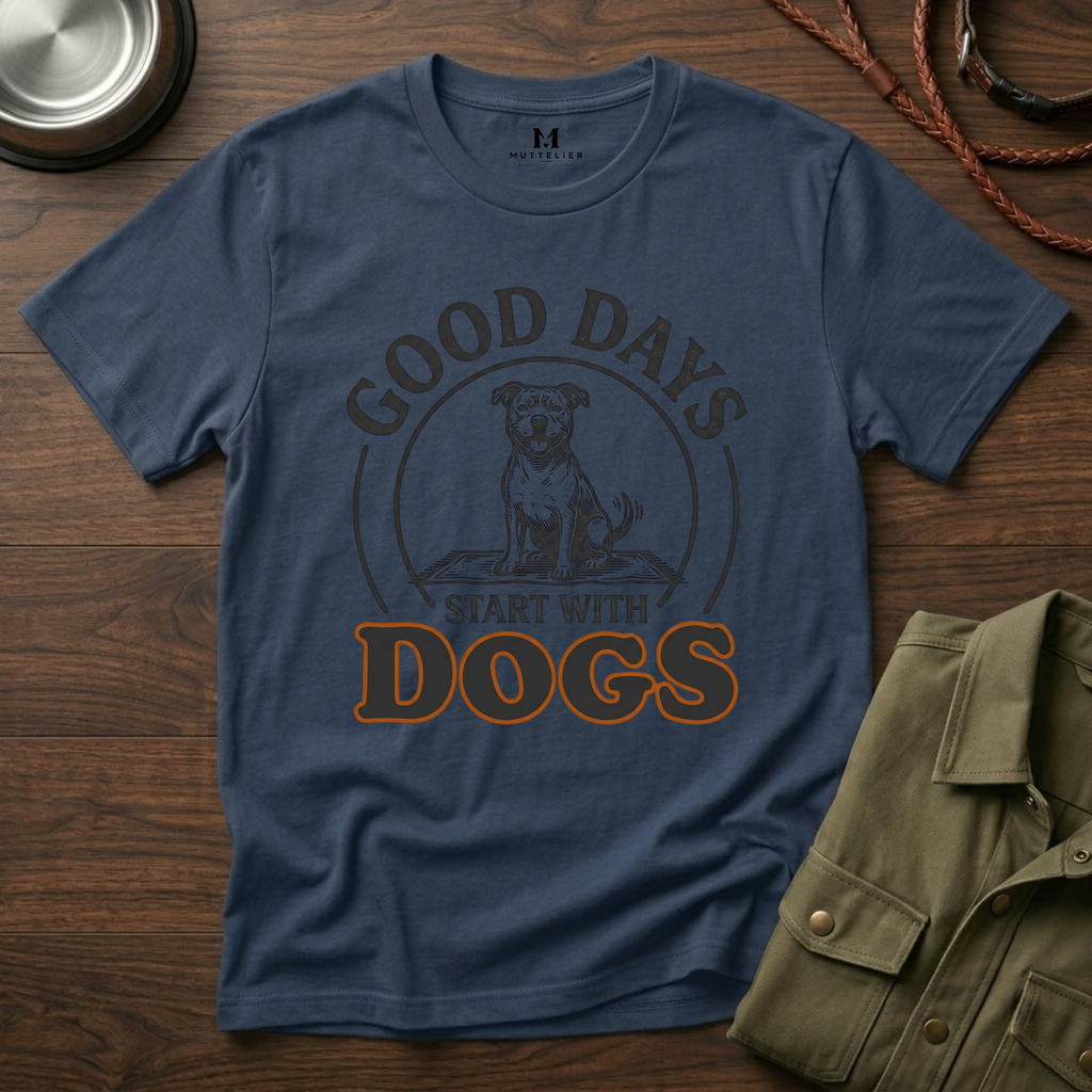 Good Days Start With Dogs T-Shirt
