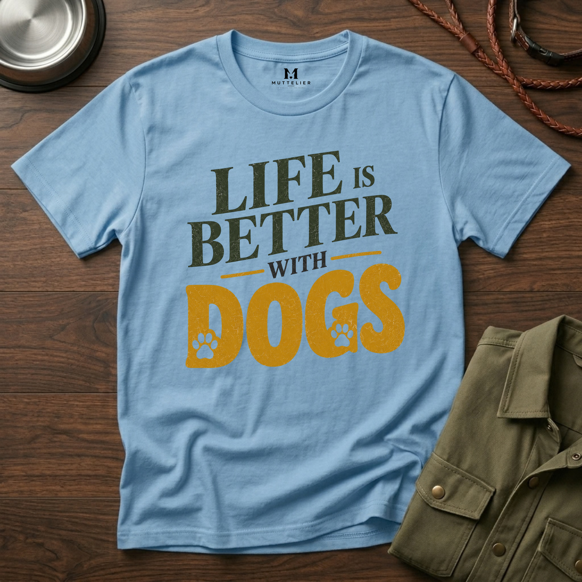 Life is better With Dogs T-Shirt