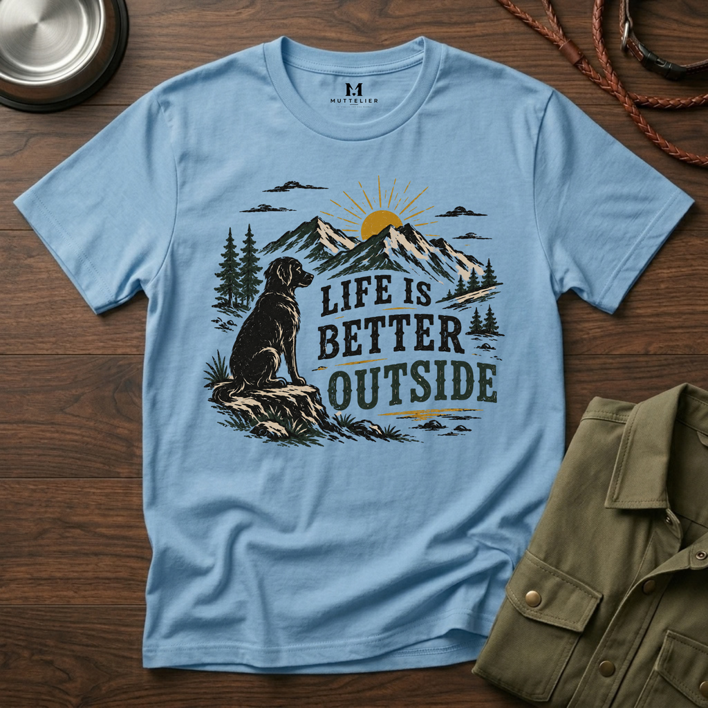 Life is Better Outside T-Shirt