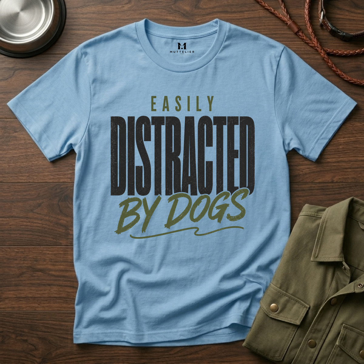 Easily Distracted by Dogs T-Shirt