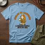 Caffeine and Avoiden People with my Dog T-Shirt