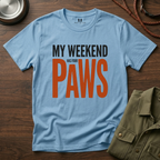 My Weekend has 4 Paws T-Shirt