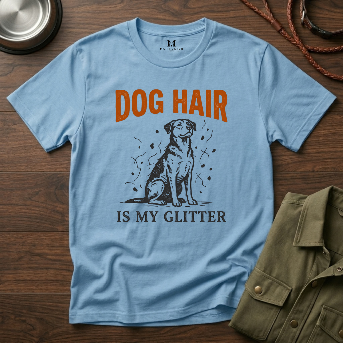 Dog Hair is My Glitter T-Shirt