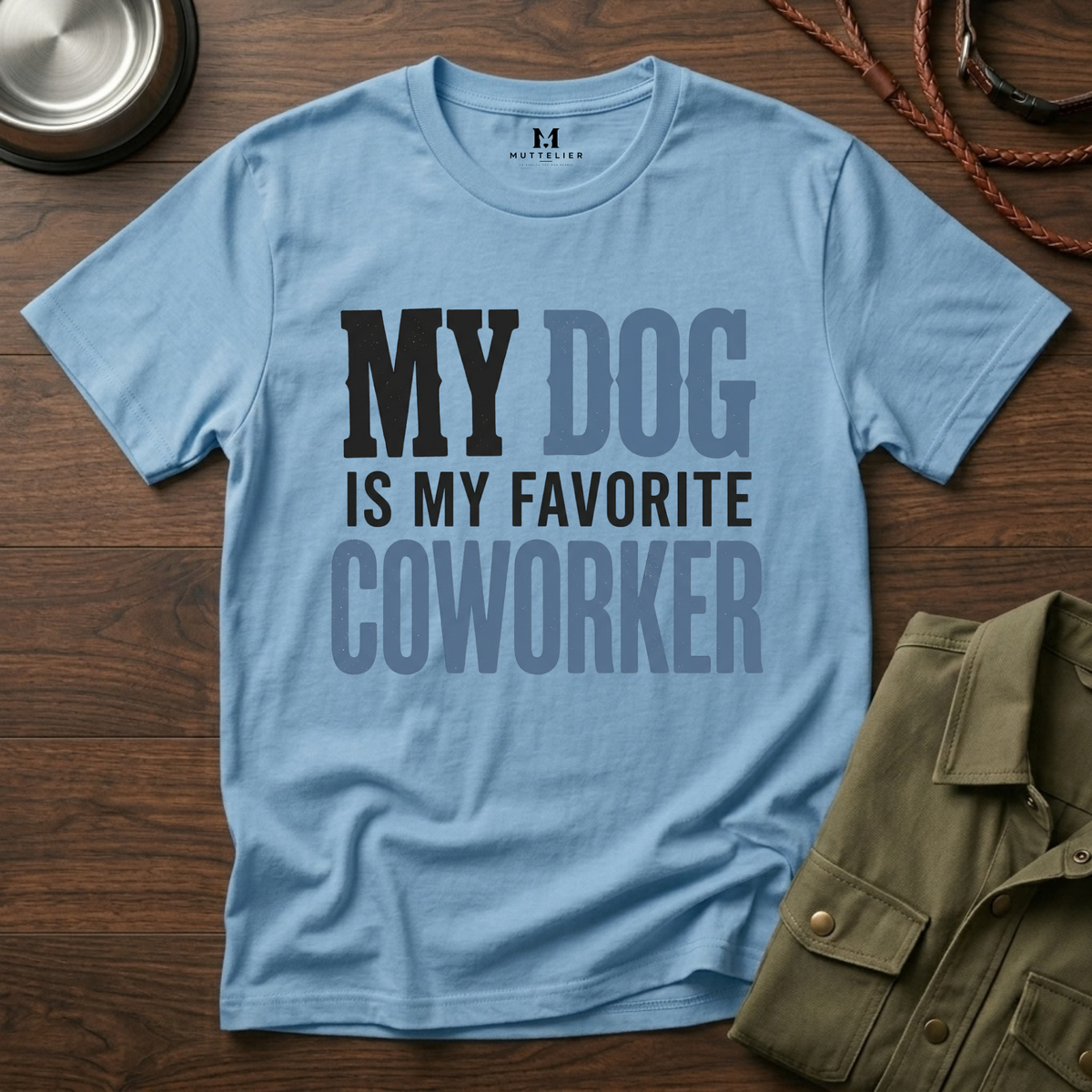 My Dog is My Favorite Coworker T-Shirt