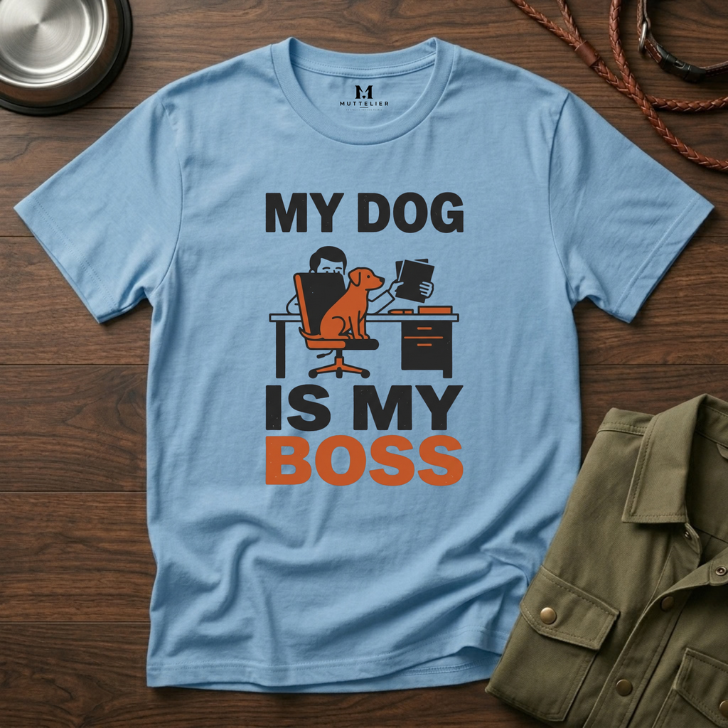 My Dog is My Boss T-Shirt