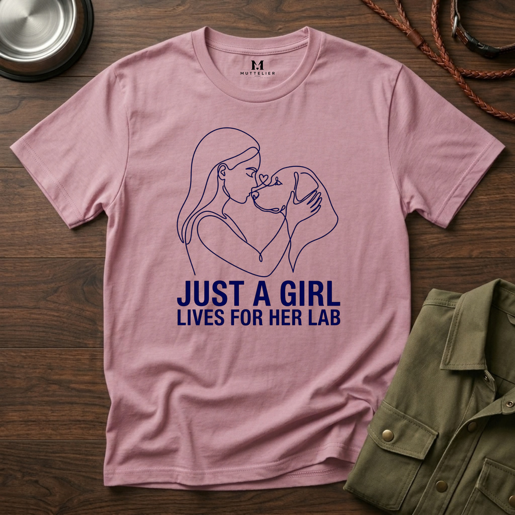 Just a Girl Lives for her Lab T-Shirt