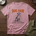 Dog Hair is My Glitter T-Shirt