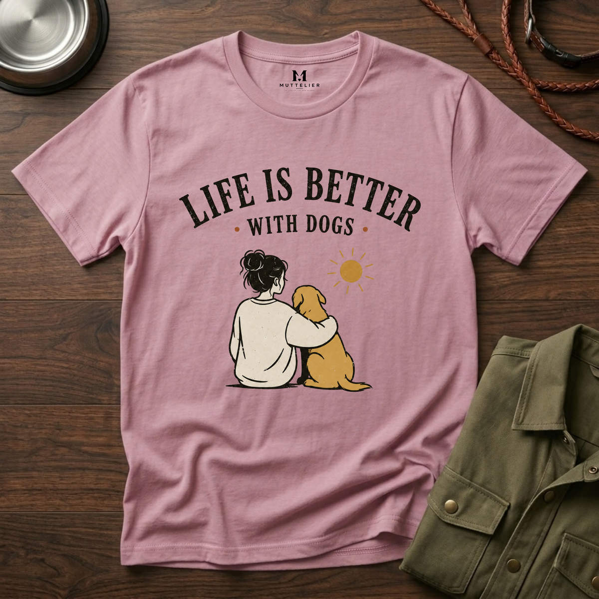 Life Is Better With Dogs T-Shirt