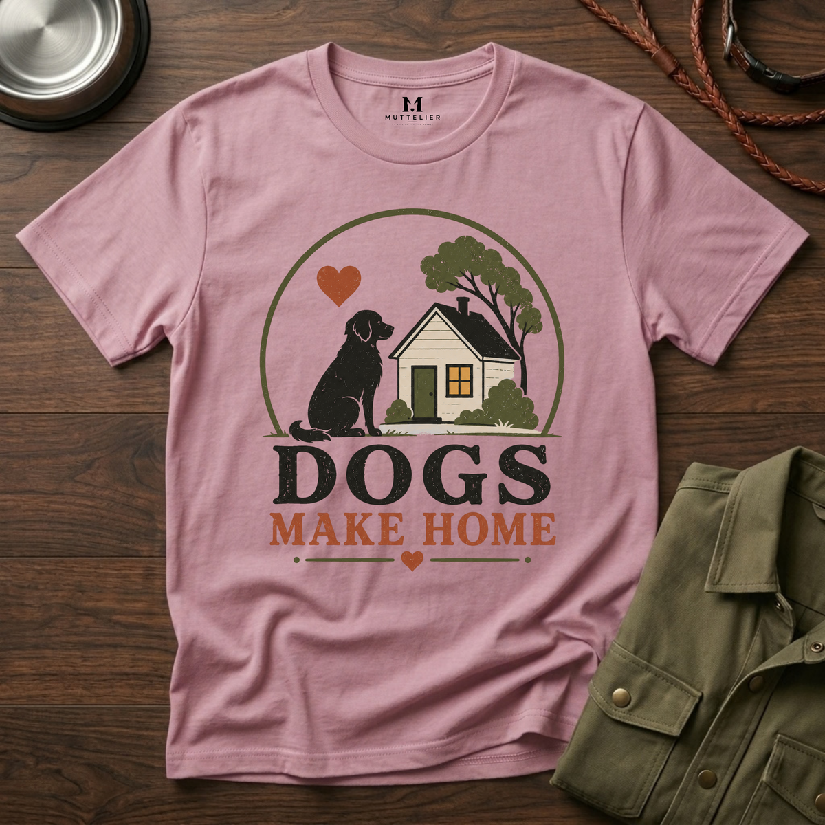 Dogs Make Home T-Shirt