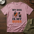 My Dog is My Boss T-Shirt