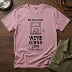 We are Going for a Walk T-Shirt