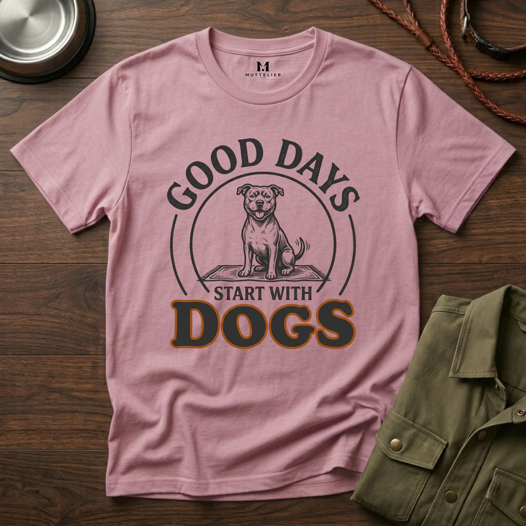 Good Days Start With Dogs T-Shirt