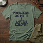 Professional Dog Petter T-Shirt