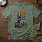 Dogs are my Favorite People T-Shirt