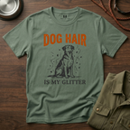 Dog Hair is My Glitter T-Shirt