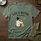 Life Is Better With Dogs T-Shirt