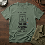 We are Going for a Walk T-Shirt