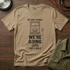 We are Going for a Walk T-Shirt