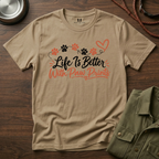 Life is Better With Paw Prints T-Shirt