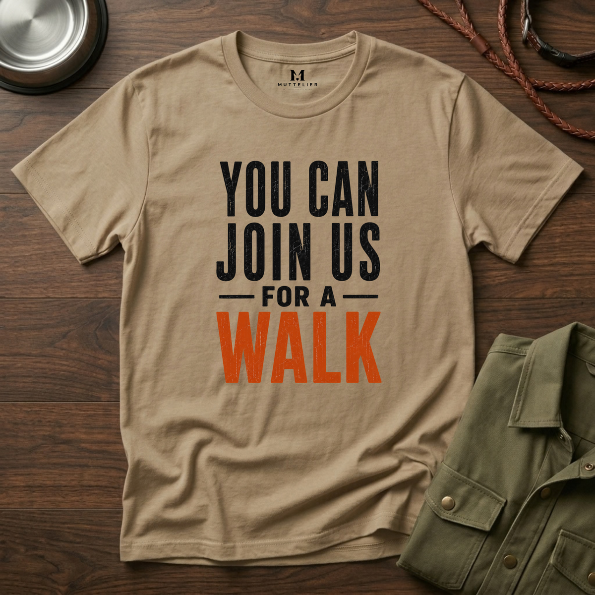 You can Join us for a Walk T-Shirt