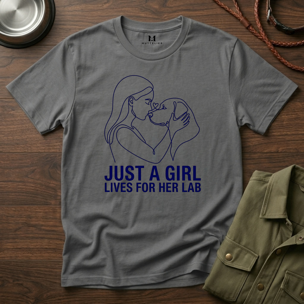 Just a Girl Lives for her Lab T-Shirt