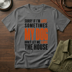 Sorry If I'm Late... T-Shirt
