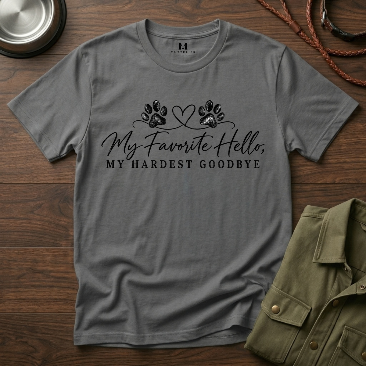 My Favorite Hello, My Hardest Goodbye T-Shirt