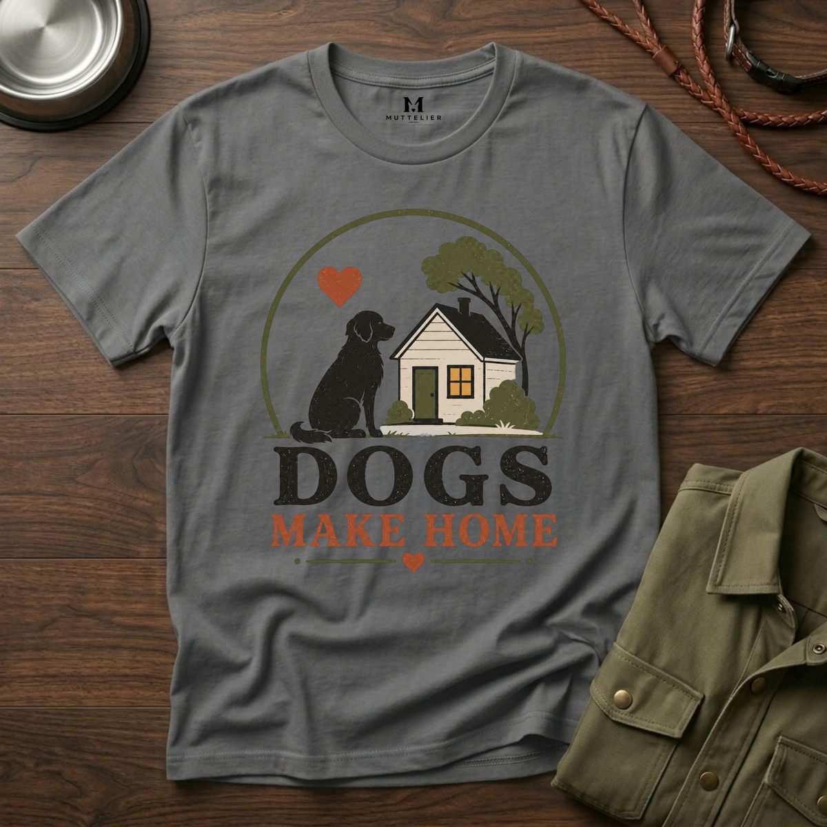 Dogs Make Home T-Shirt