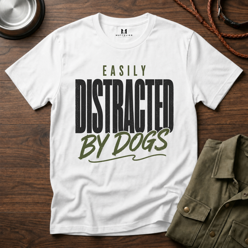 Easily Distracted by Dogs T-Shirt