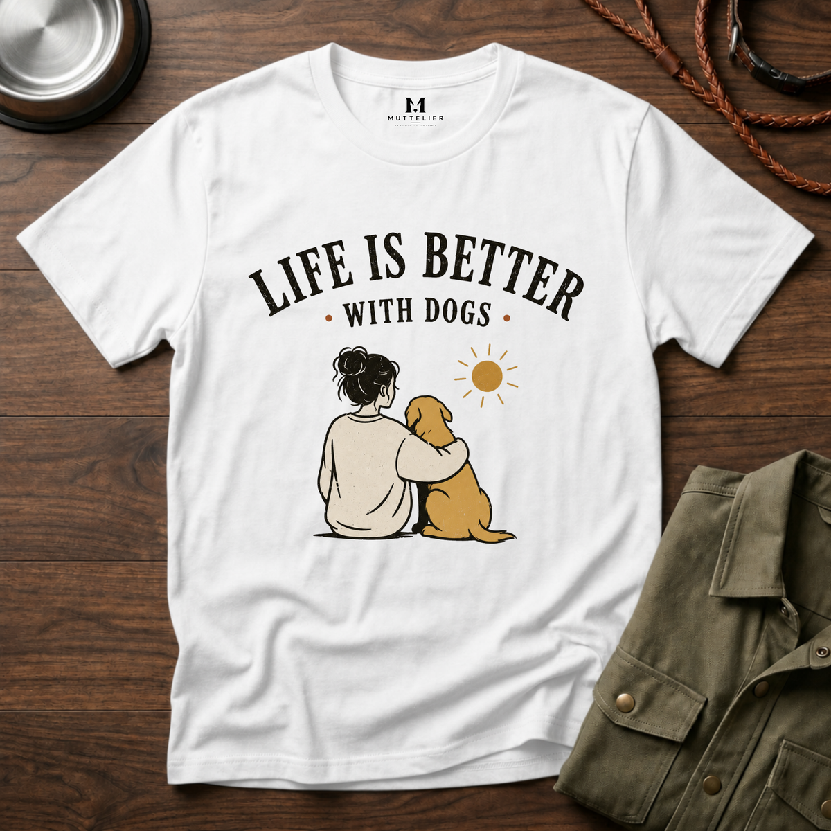 Life Is Better With Dogs T-Shirt