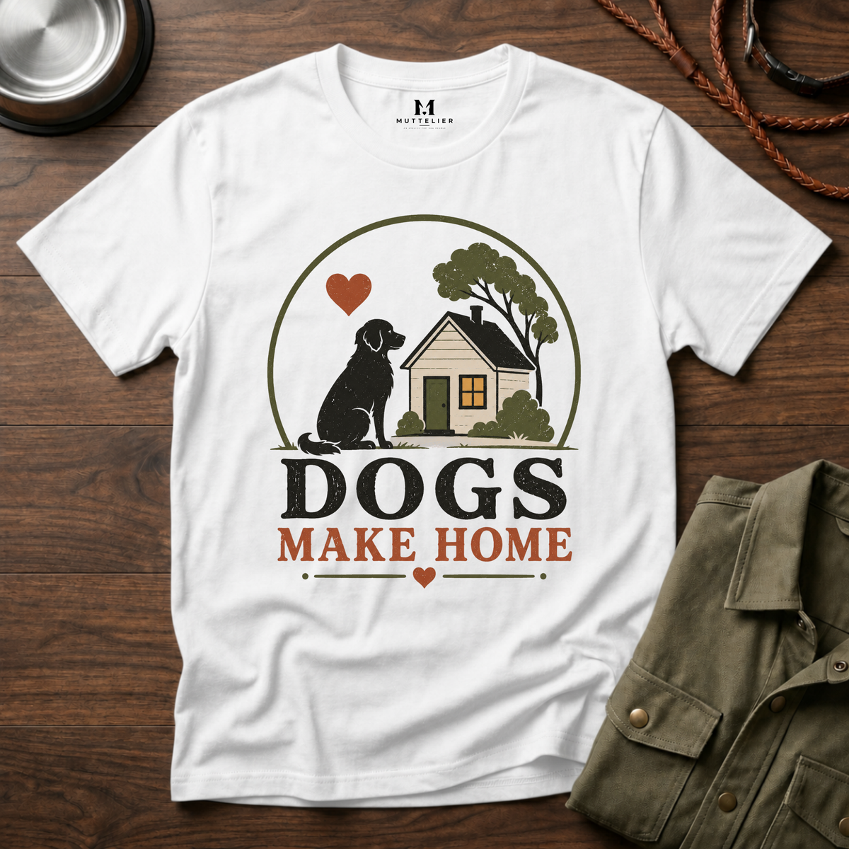 Dogs Make Home T-Shirt