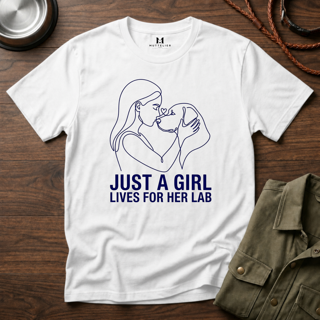 Just a Girl Lives for her Lab T-Shirt