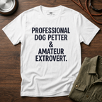 Professional Dog Petter T-Shirt