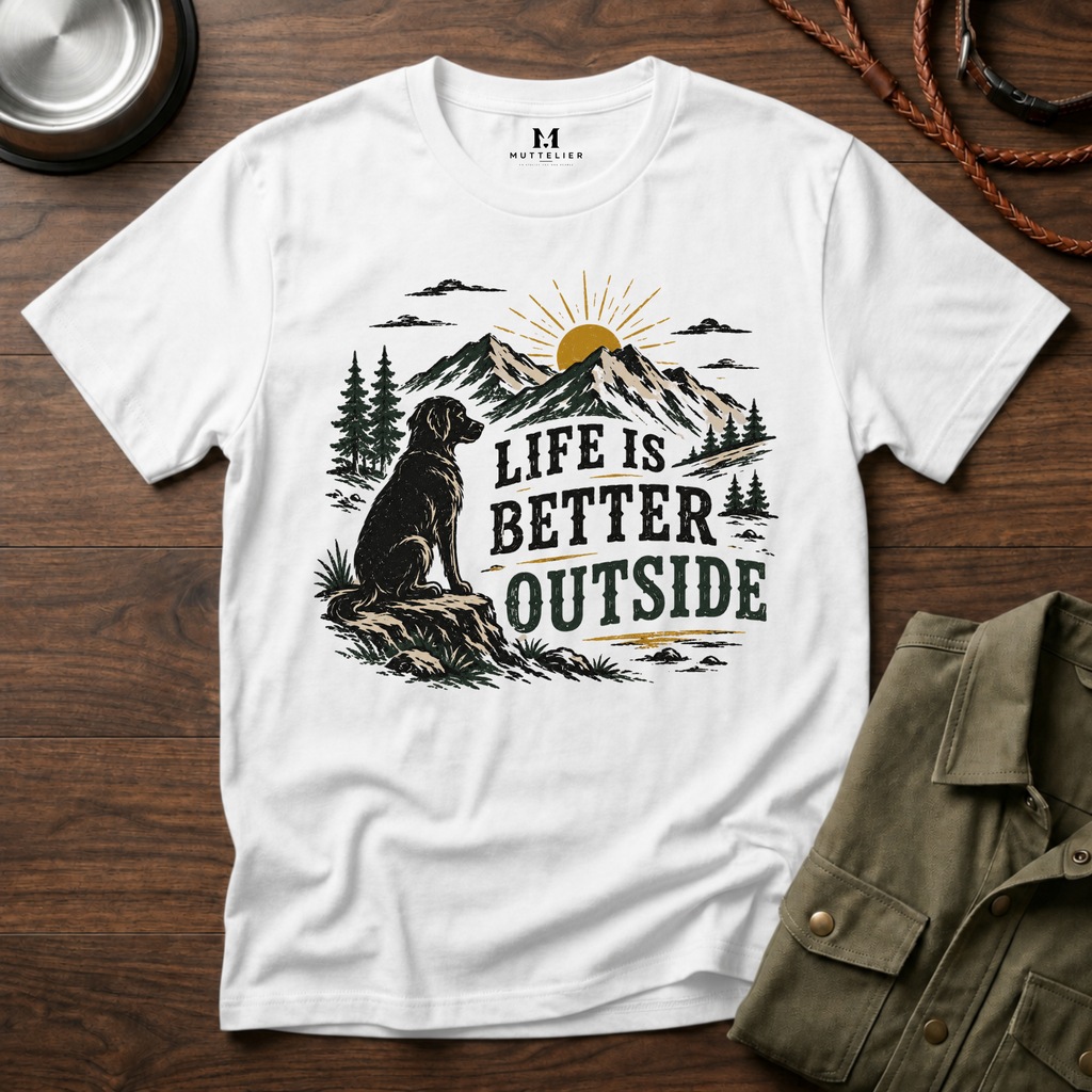 Life is Better Outside T-Shirt