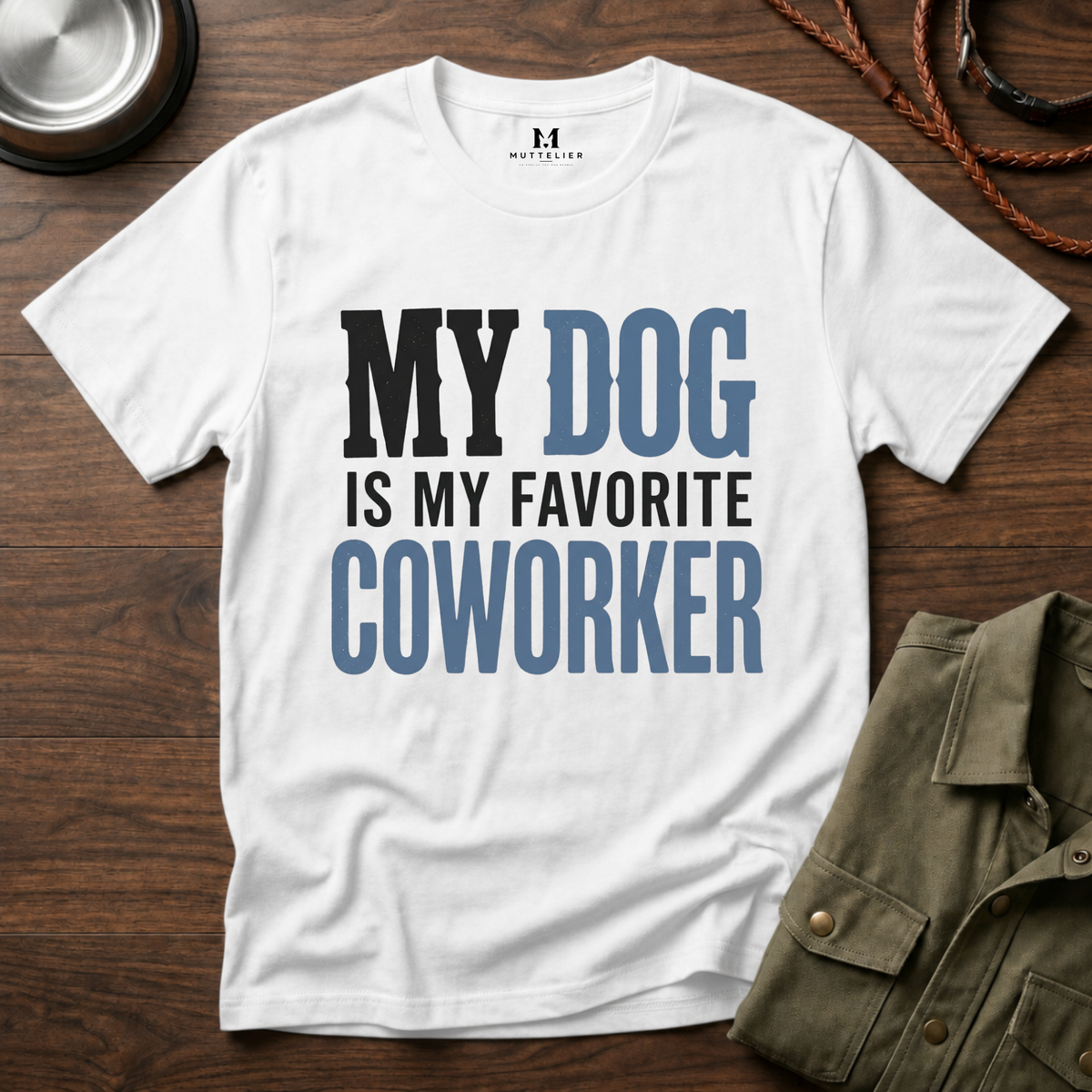 My Dog is My Favorite Coworker T-Shirt